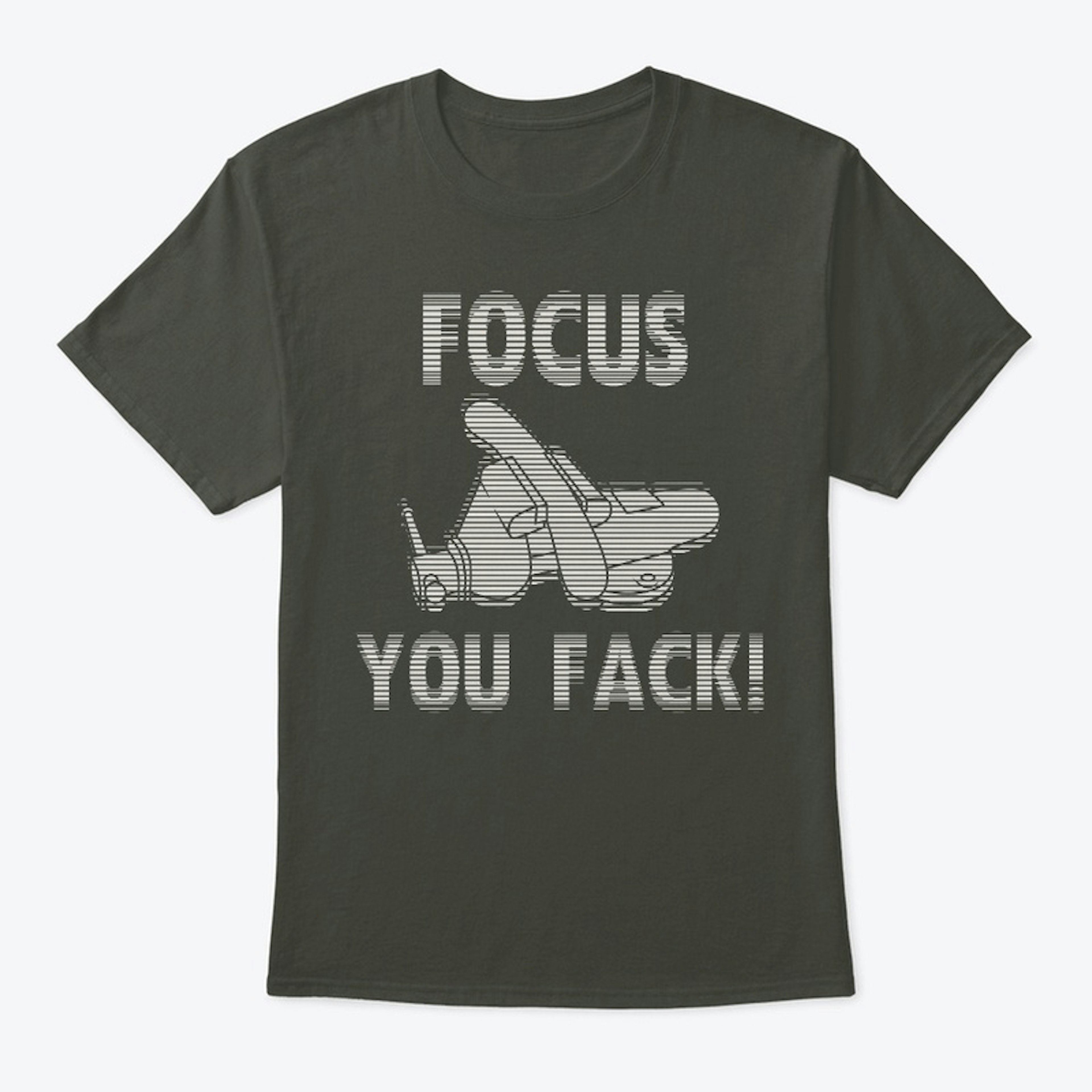 Focus You Fack! Not-So Skookum Choocher